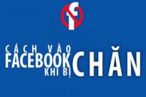 Cách khắc phụ Máy tính không vào được Facebook?