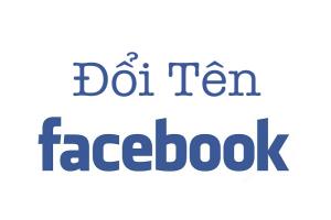 Hướng dẫn cách đổi tên tài khoản facebook quá 5 lần